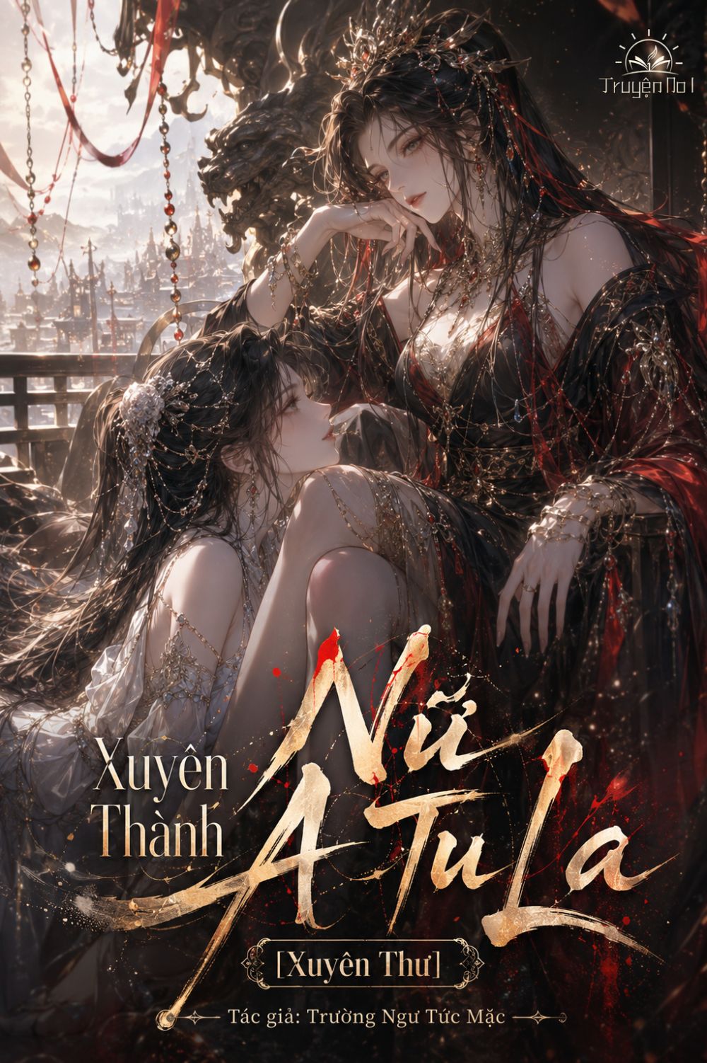 Xuyên Thành Nữ A Tu La [Xuyên Thư]