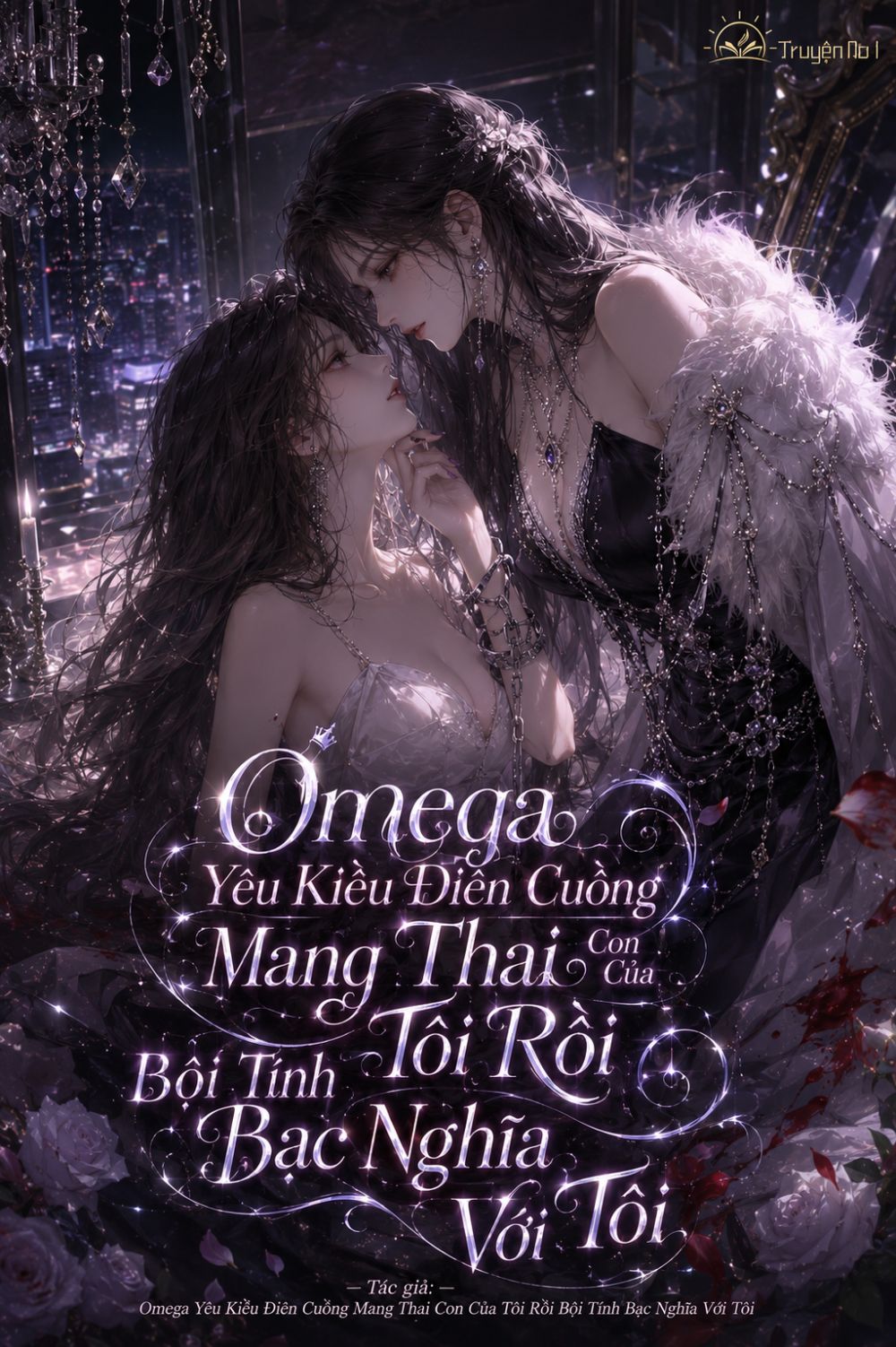 Omega Yêu Kiều Điên Cuồng Mang Thai Con Của Tôi Rồi Bội Tình Bạc Nghĩa Với Tôi