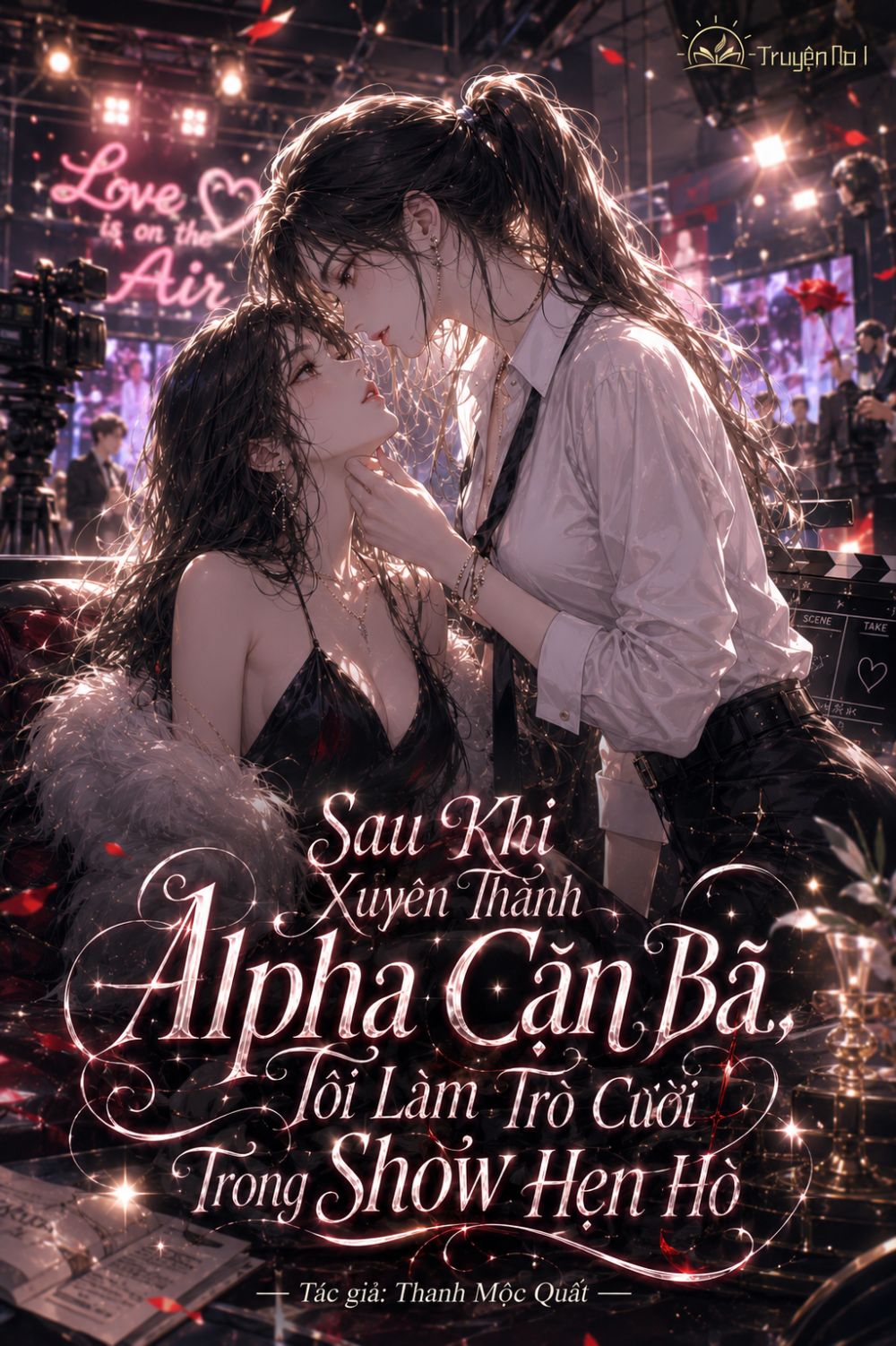 Sau Khi Xuyên Thành Alpha Cặn Bã, Tôi Làm Trò Cười Trong Show Hẹn Hò