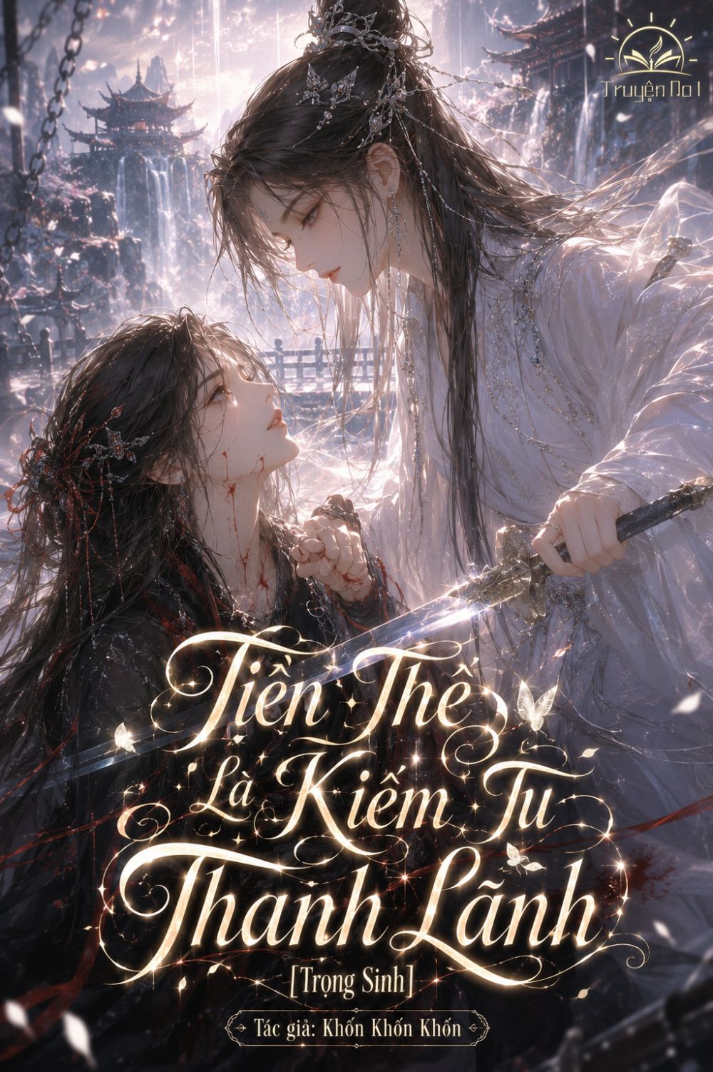 Tiền Thê Là Kiếm Tu Thanh Lãnh [Trọng Sinh]
