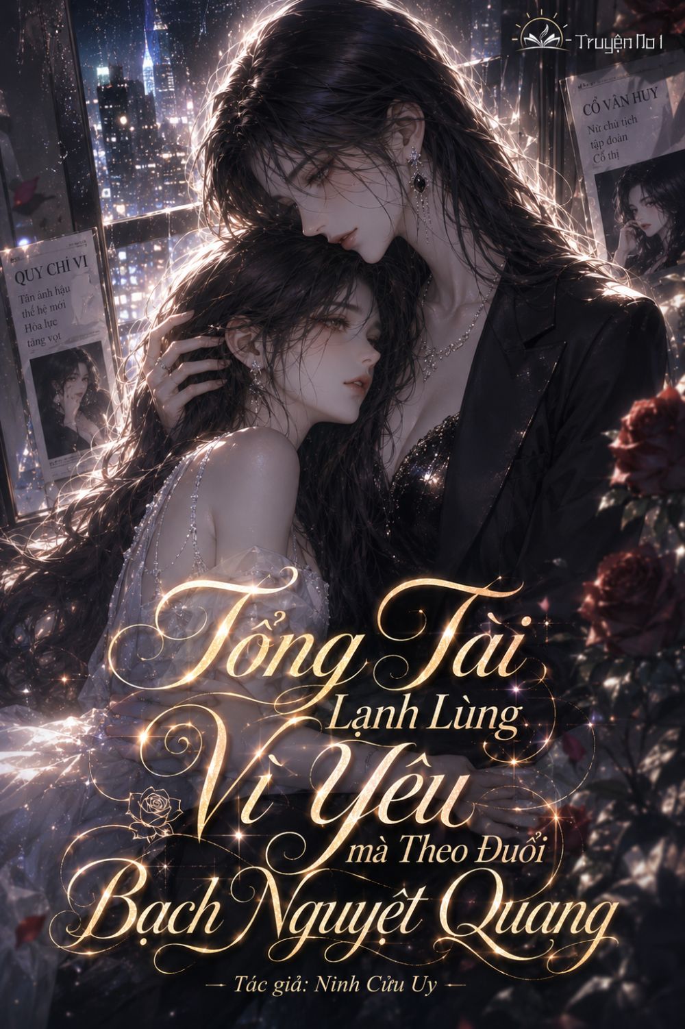 Tổng Tài Lạnh Lùng Vì Yêu Mà Theo Đuổi Bạch Nguyệt Quang