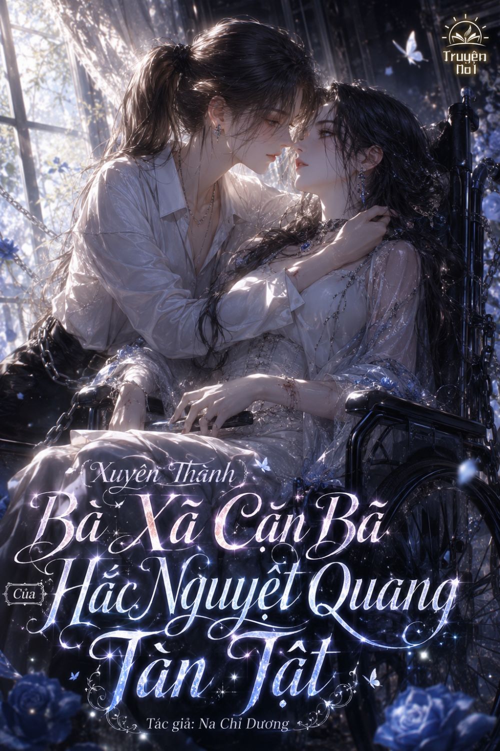 Xuyên Thành Bà Xã Cặn Bã Của Hắc Nguyệt Quang Tàn Tật