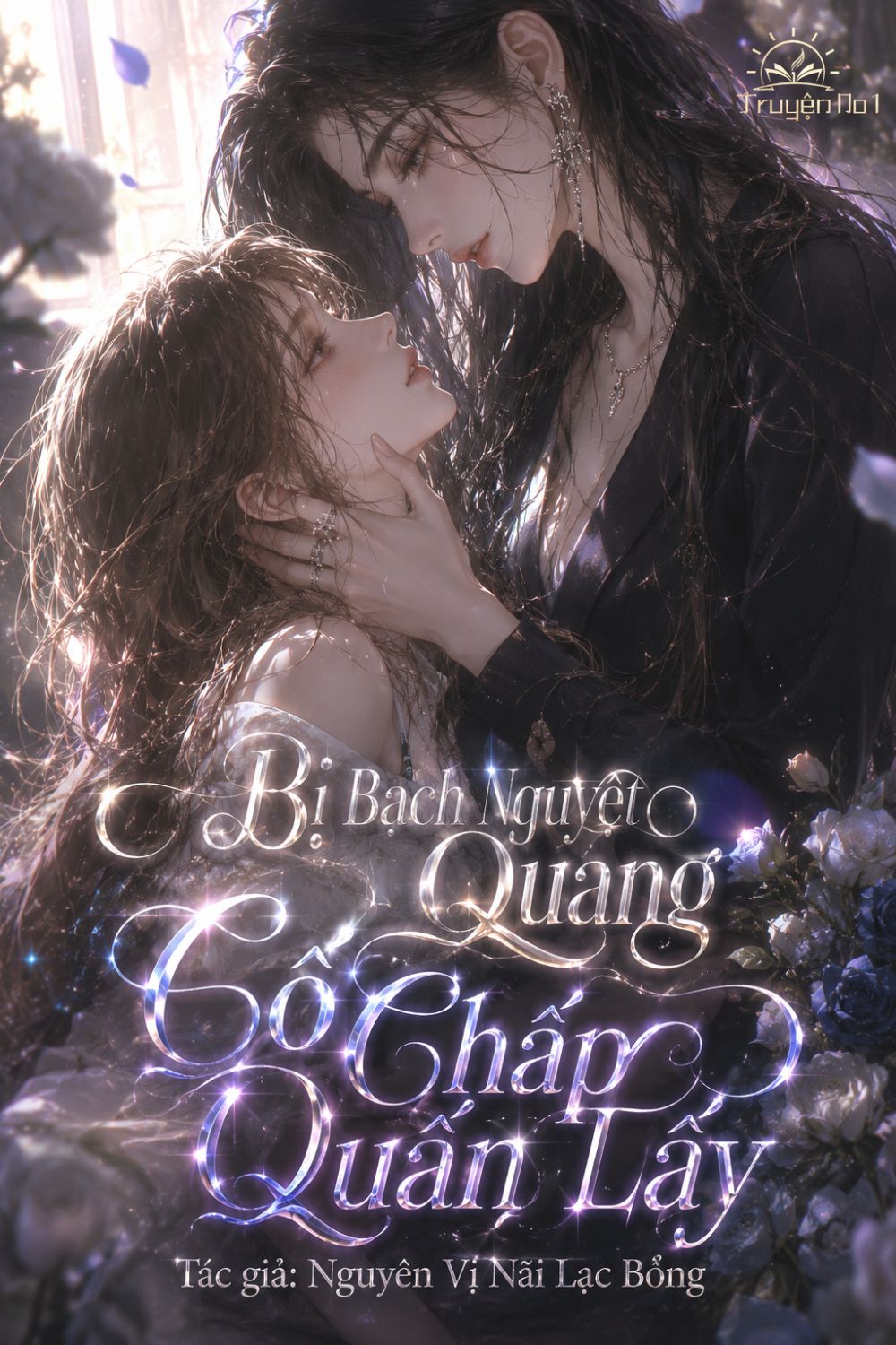 Bị Bạch Nguyệt Quang Cố Chấp Quấn Lấy