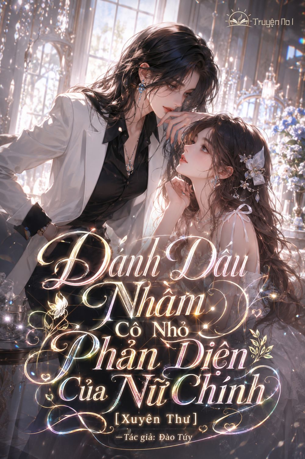Đánh Dấu Nhầm Cô Nhỏ Phản Diện Của Nữ Chính [Xuyên Thư]